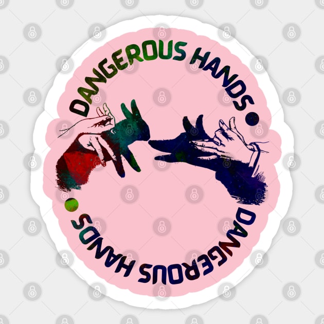 Dangerous Sticker by VultureVomitInc